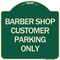 Signmission Barber Shop Customer Parking Only Heavy-Gauge Aluminum Architectural Sign, 18" x 18", G-1818-24329 A-DES-G-1818-24329 - alternate 1